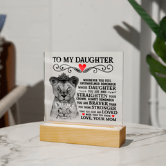 To My Daughter Lion Crown – Acrylic Square